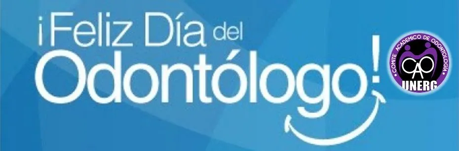 día del odontologo | CAO-Blog 3erAño Odontología UNERG