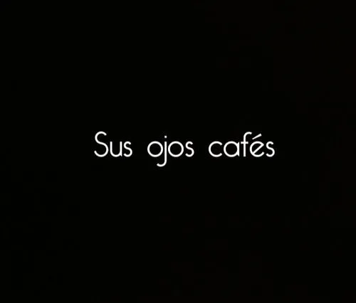 ojos cafes | Tumblr