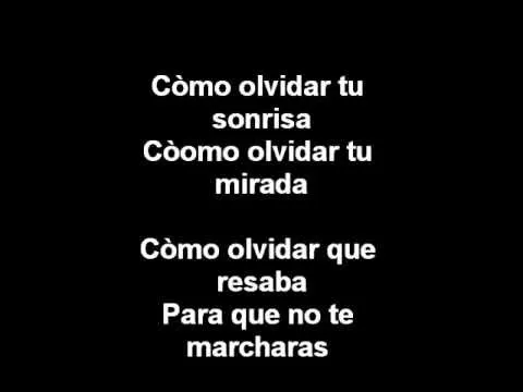 Nunca te olvidaré - Enrique Iglesias Letras - YouTube Nunca te olvidaré - Enrique Iglesias Letras - YouTube