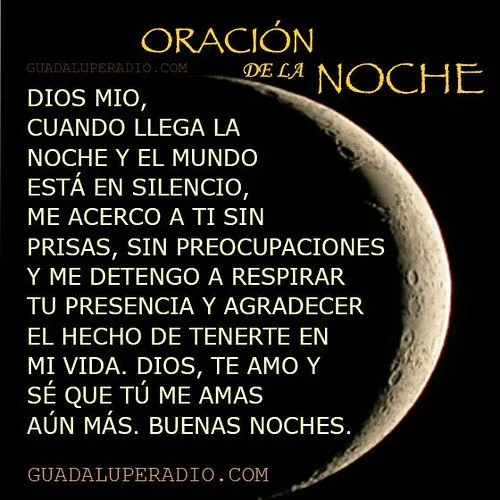 Oraciondelanoche Hermanos, oremos juntos la oración de la noche ... Oraciondelanoche Hermanos, oremos juntos la oración de la noche ...