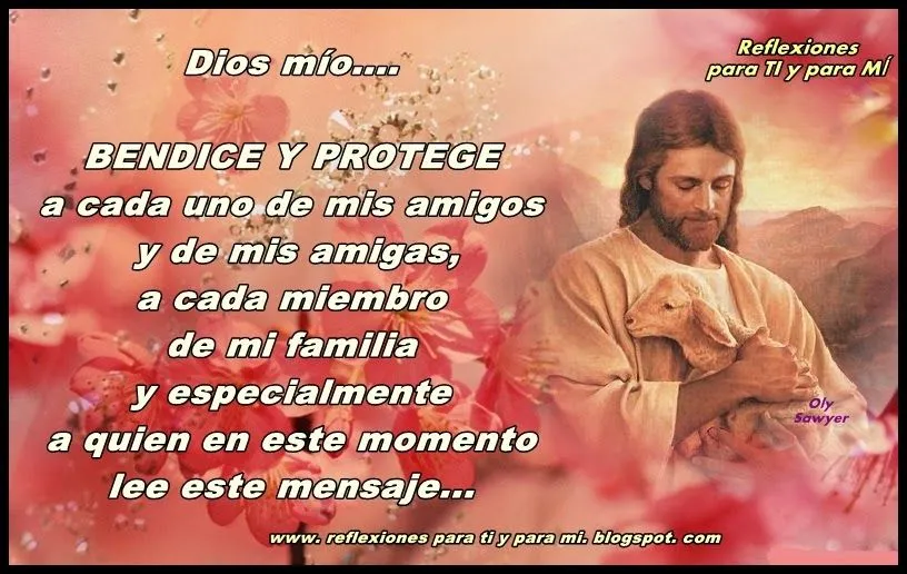 Oraciones para TI y para MÍ: BENDICE Y PROTEGE a cada uno de mis ... Oraciones para TI y para MÍ: BENDICE Y PROTEGE a cada uno de mis ...