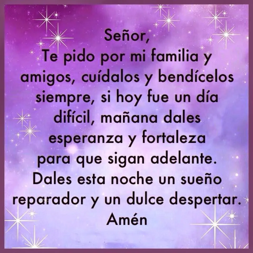 Oraciones para TI y para MÍ: Señor, te pido por mi familia y amigos... Oraciones para TI y para MÍ: Señor, te pido por mi familia y amigos...