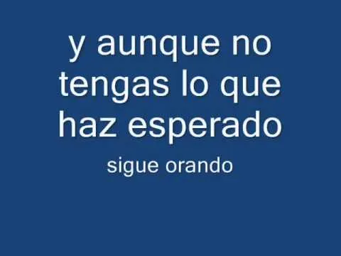 sigue orando con letra - YouTube