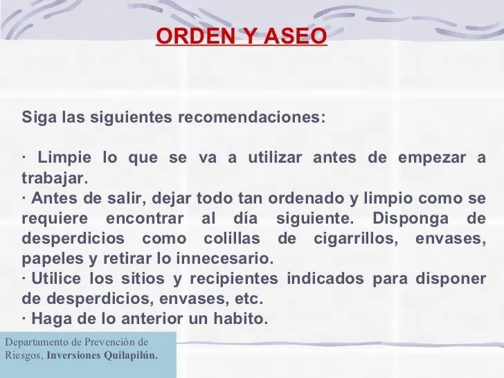 Orden y Aseo.-