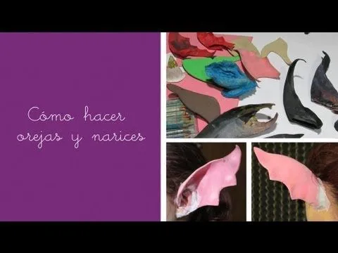 Como hacer orejas y narices para tu disfraz - YouTube Como hacer orejas y narices para tu disfraz - YouTube