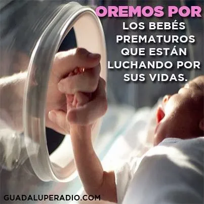 Oremospor Hermanos, unidos en oración pedimos por todos los bebés ...