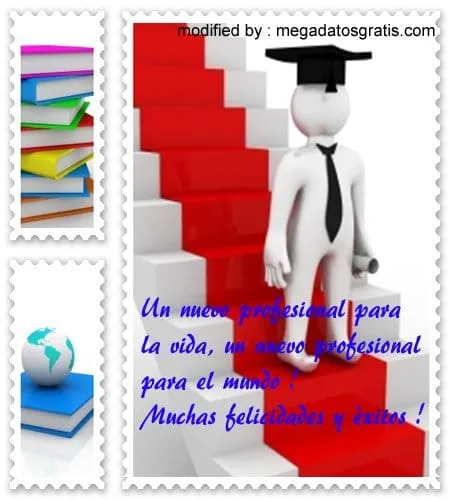 Originales felicitaciones por concluir la Universidad con imàgenes ... Originales felicitaciones por concluir la Universidad con imàgenes ...