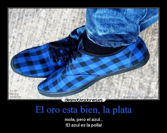 El oro esta bien, la plata | Desmotivaciones El oro esta bien, la plata | Desmotivaciones