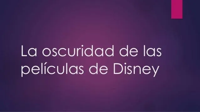 La oscuridad de las películas de disney