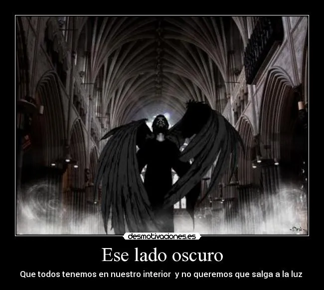 Ese lado oscuro | Desmotivaciones