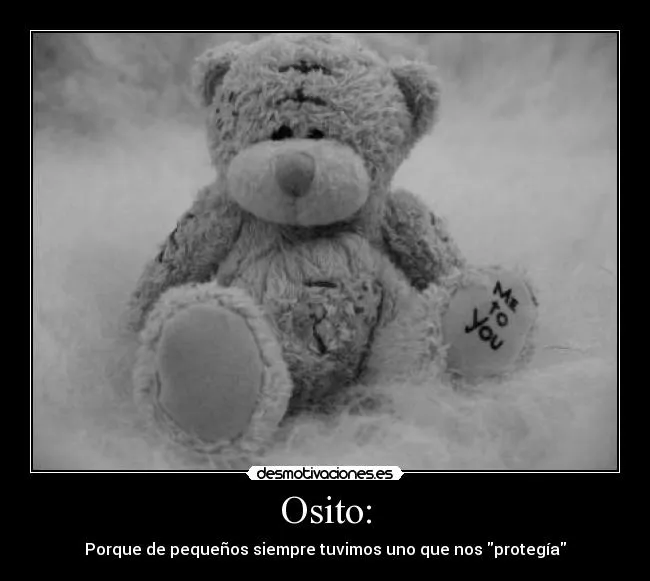 Osito: | Desmotivaciones