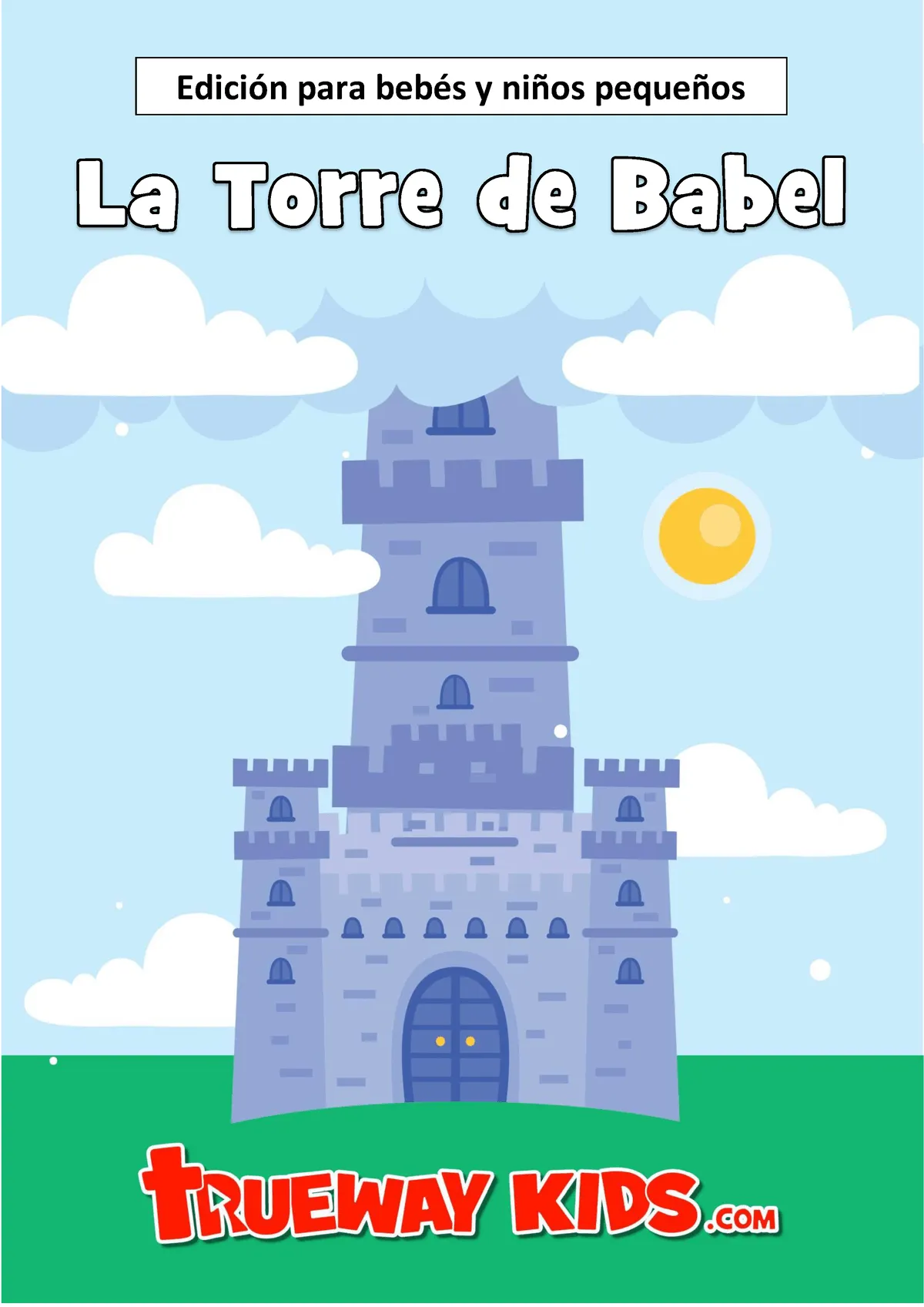 OT06 La torre de Babel - bebes - Edición para bebés y niños pequeños Historia La Torre de Babel - Studocu