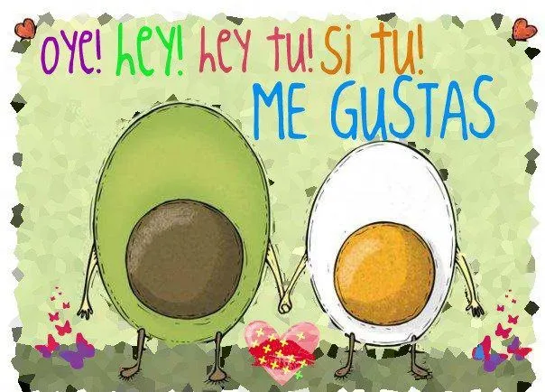 OYE HEY HEY TU SI TU ME GUSTAS
