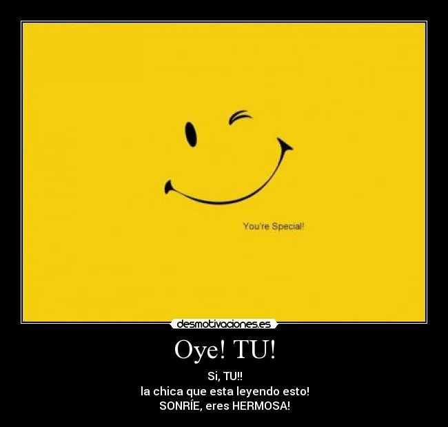 Oye! TU! | Desmotivaciones