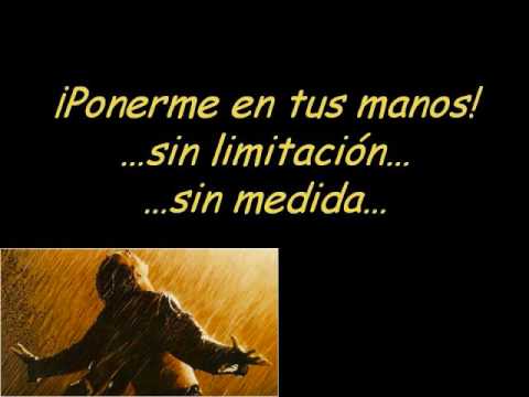 PADRE, ME PONGO EN TUS MANOS - YouTube