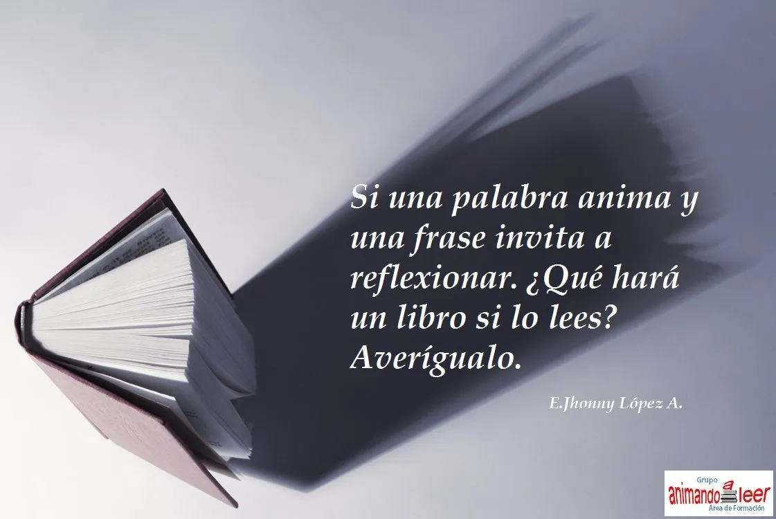 Si una palabra anima... ~ Animación a la Lectura