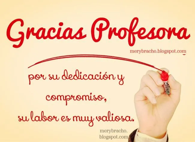 Palabras de Agradecimiento a una Profesora o Profesor por su labor ...