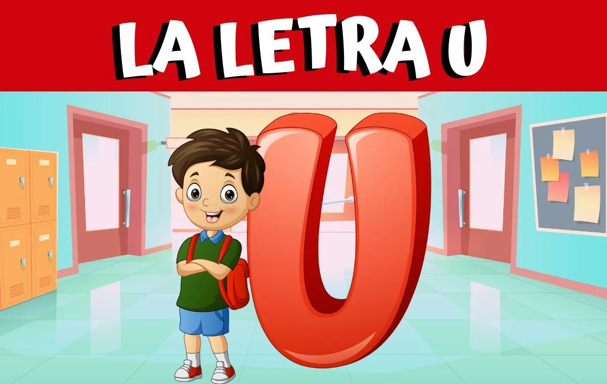Palabras con la letra U : Actividades y ejemplos para niños Palabras con la letra U : Actividades y ejemplos para niños