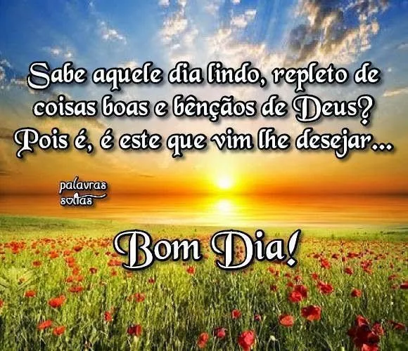 Palavras Soltas: Bom Dia!
