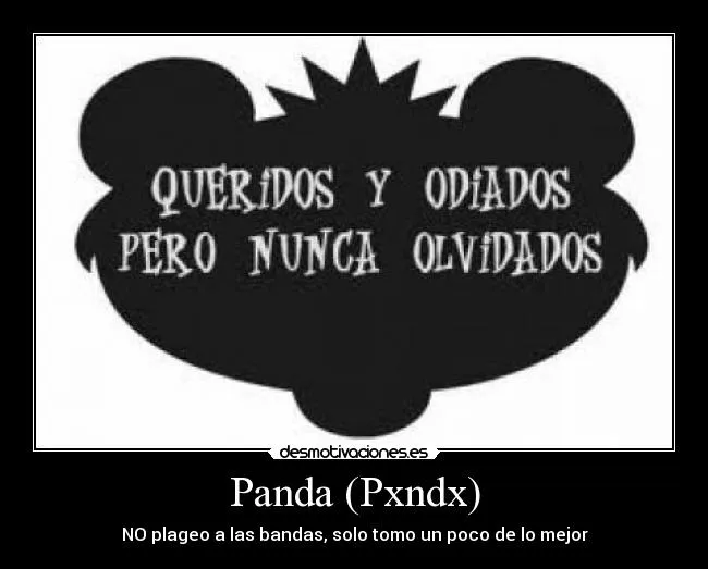 Panda (Pxndx) | Desmotivaciones