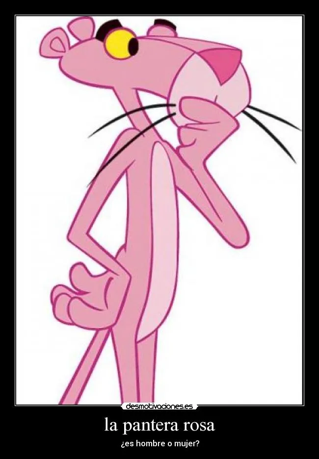 la pantera rosa | Desmotivaciones