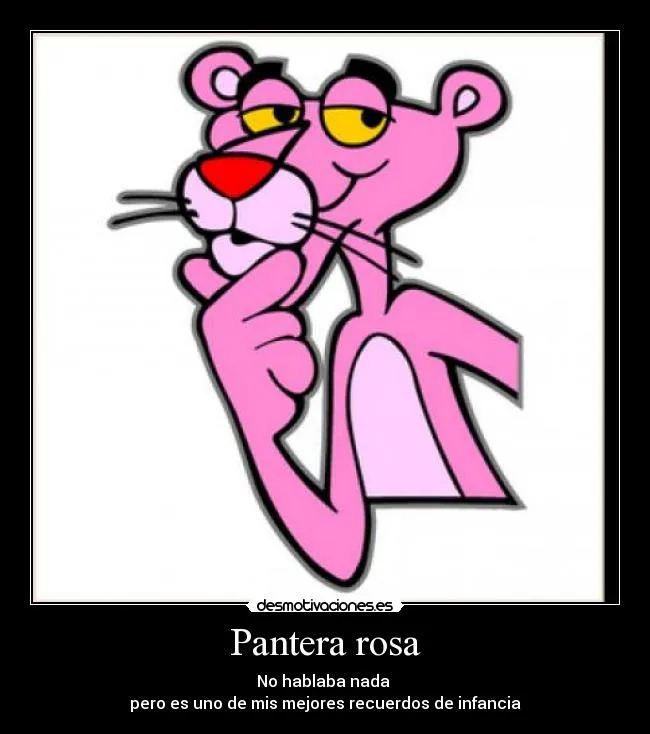 Pantera rosa | Desmotivaciones