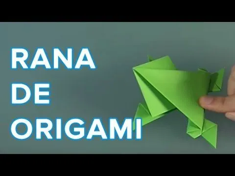 Papiroflexia, una rana de papel - YouTube