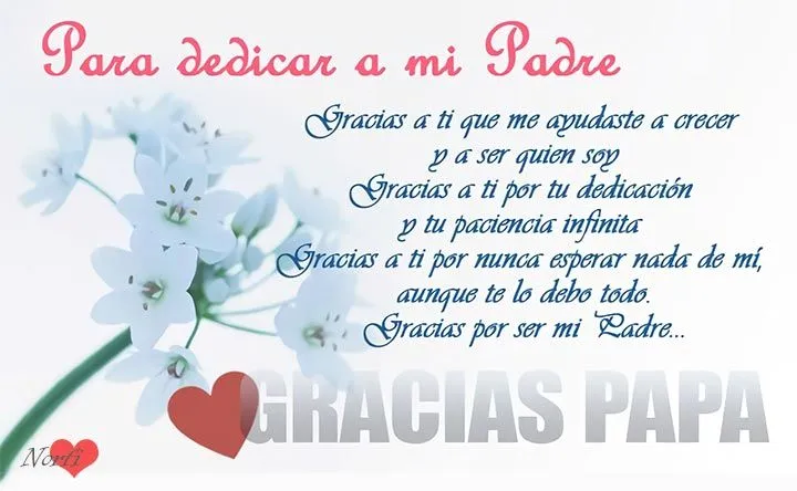 Gracias Papá, fotos con versos para dedicar el Día del Padre Gracias Papá, fotos con versos para dedicar el Día del Padre