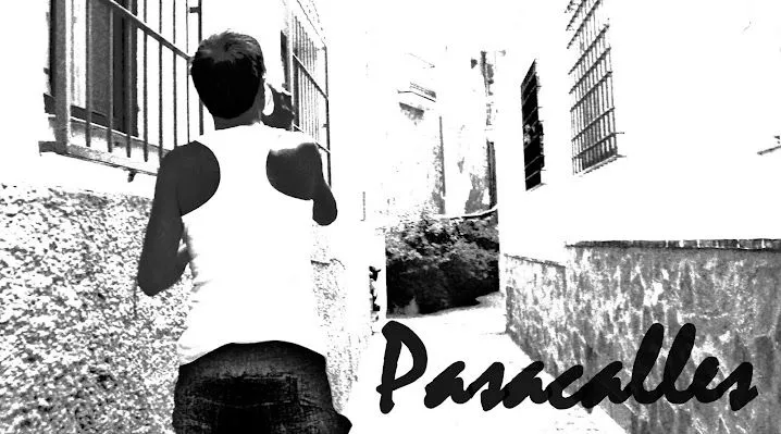 PASACALLES (