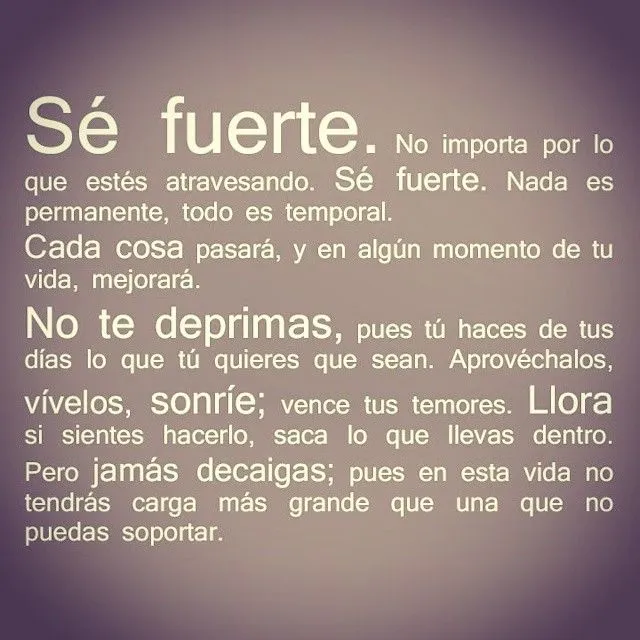 Frases de fuerza y animo - Imagui