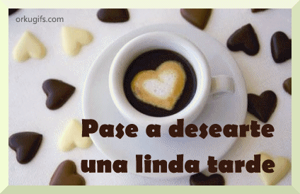 Pase a desearte una linda tarde - Imágenes y tarjetas Pase a desearte una linda tarde - Imágenes y tarjetas