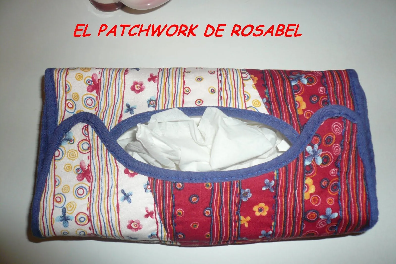 EL PATCHWORK DE ROSABEL: CAJA PAÑUELOS RECTANGULAR, MAYO Y AGOSTO ... EL PATCHWORK DE ROSABEL: CAJA PAÑUELOS RECTANGULAR, MAYO Y AGOSTO ...