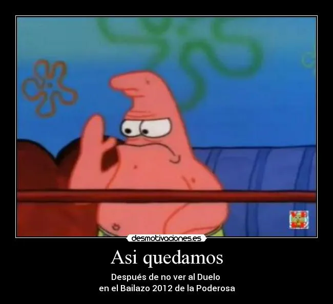 Carteles de Patricio Pag. 105 | Desmotivaciones Carteles de Patricio Pag. 105 | Desmotivaciones