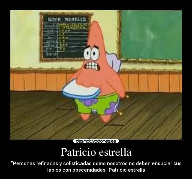 Patricio estrella | Desmotivaciones