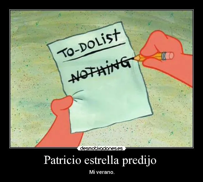 Patricio estrella predijo | Desmotivaciones Patricio estrella predijo | Desmotivaciones