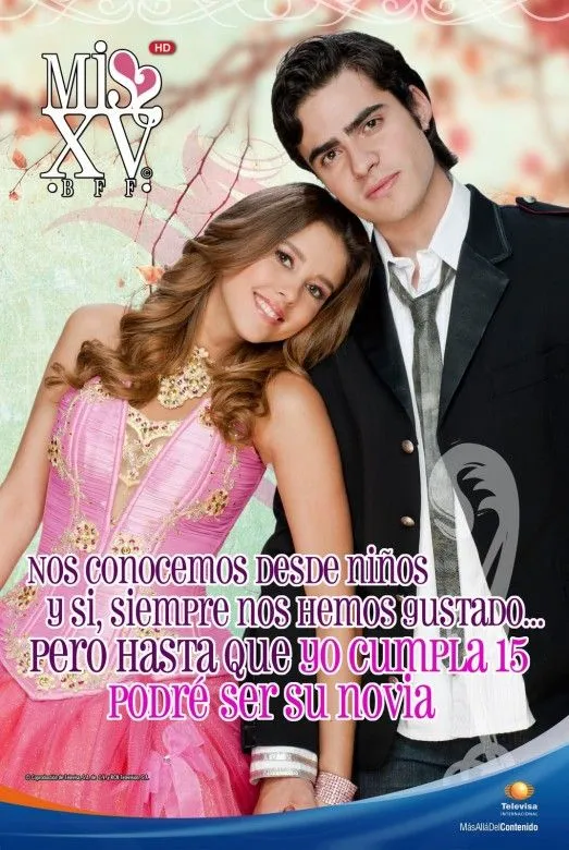 Paulina Goto: Posters oficiales de Miss XV, la nueva telenovela de ... Paulina Goto: Posters oficiales de Miss XV, la nueva telenovela de ...
