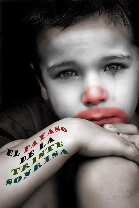 El payaso de la triste sonrisa - Paperblog