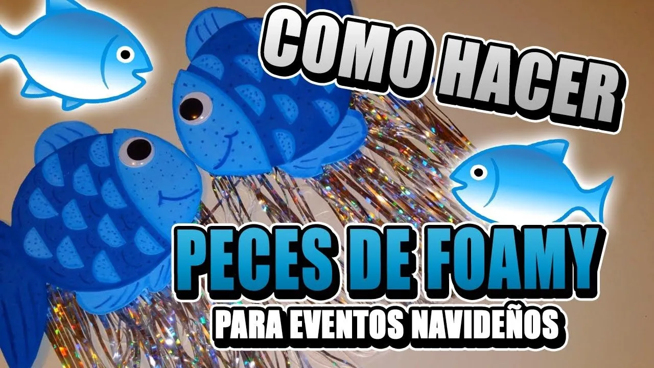 Como Hacer Peces De Fomi Para Eventos Navideños Como Hacer Peces De Fomi Para Eventos Navideños