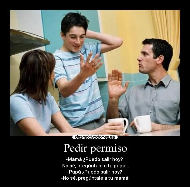 Pedir permiso | Desmotivaciones