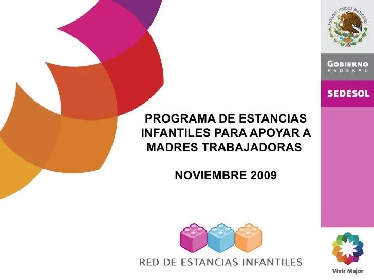 PEI Programa de Estancias Infantiles para apoyar a madres trabajadora… PEI Programa de Estancias Infantiles para apoyar a madres trabajadora…
