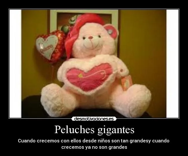 Imagenes de peluches gigantes con frases - Imagui