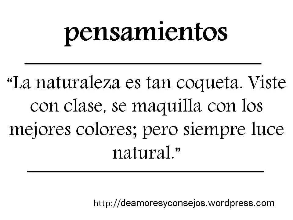 naturaleza | De amores y consejos