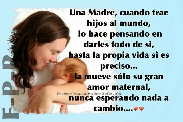 Pensamientos De La Vida Diaria : Una Madre, cuando trae hijos al mundo Pensamientos De La Vida Diaria : Una Madre, cuando trae hijos al mundo