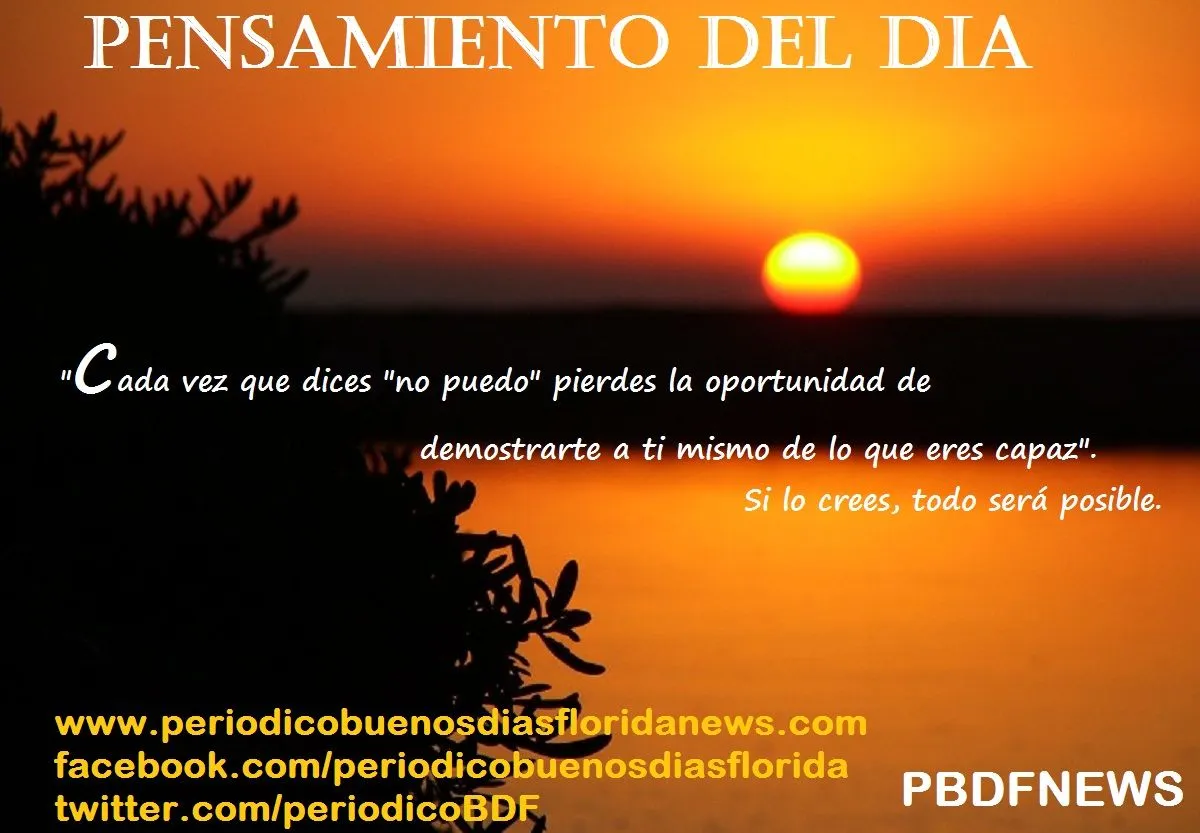 pensamientos y mas: PENSAMIENTO DEL DIA: Todo será posible pensamientos y mas: PENSAMIENTO DEL DIA: Todo será posible