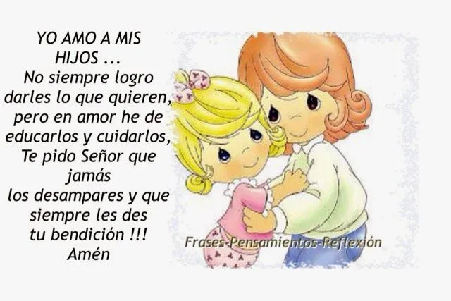 Pensamientos De La Vida Diaria : YO AMO A MIS HIJOS ... Pensamientos De La Vida Diaria : YO AMO A MIS HIJOS ...