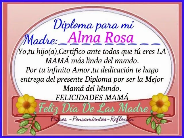 Pensamientos De La Vida Diaria : Diploma para mi Madre:"La mejor ...