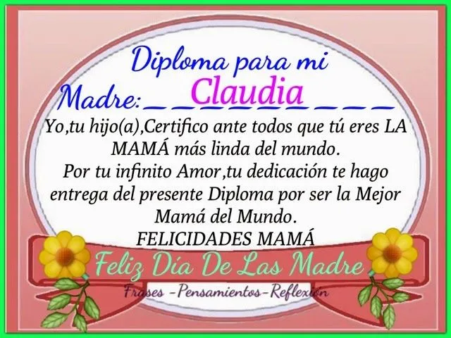 Pensamientos De La Vida Diaria : Diploma para mi Madre:Tu eres la ...