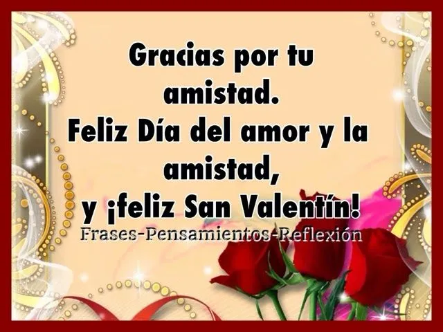 Pensamientos De La Vida Diaria : Gracias por tu Amistad,Feliz San ... Pensamientos De La Vida Diaria : Gracias por tu Amistad,Feliz San ...