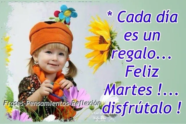 Pensamientos De La Vida Diaria : * Cada día es un regalo... Feliz ...