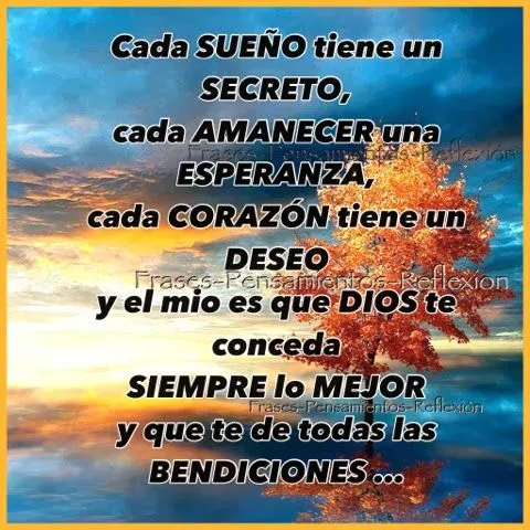 Pensamientos De La Vida Diaria : Cada SUEÑO tiene un SECRETO Pensamientos De La Vida Diaria : Cada SUEÑO tiene un SECRETO